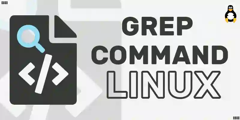 Cách sử dụng lệnh GREP trong Linux là gì