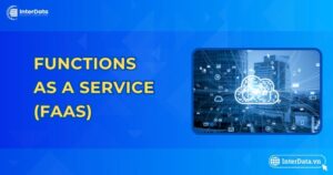 Functions as a service (FaaS)