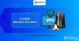 Cách bảo mật VPS Linux đơn giản