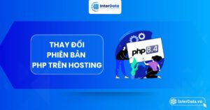Cách thay đổi Phiên Bản PHP Trên Hosting