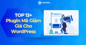 13+ Plugin Mã Giảm Giá Cho WordPress Tăng Doanh Số Hiệu Quả