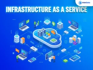 IaaS (Infrastructure as a Service)