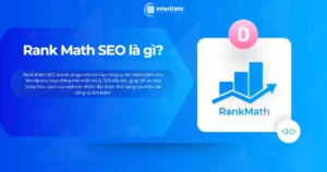 Rank Math SEO là gì - Cách cài Rank Math tối ưu Traffic Website