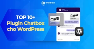 Top 10 Plugin Chatbox cho WordPress tăng tương tác toàn diện