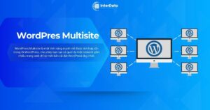 WordPress Multisite là gì - 6 Bước cài đặt WP Multisite chỉ 5 phút