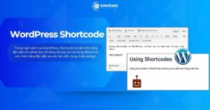 WordPress Shortcode là gì - Hướng dẫn tạo Shortcode cho người mới
