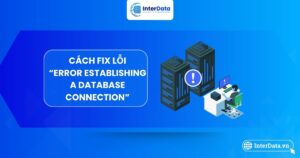 Cách sửa lỗi Error establishing a database connection1