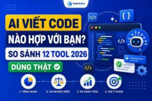 AI Viết Code Nào Hợp Với Bạn? So Sánh 12 Tool 2026 Dùng Thật