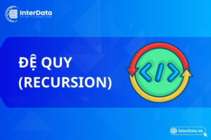 Đệ quy (Recursion)