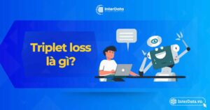 Triplet loss là gì - Ứng dụng Triplet Loss trong Deep learning