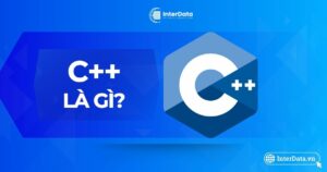 C++ Là Gì - Tìm Hiểu Từ A-Z Về Ngôn Ngữ Lập Trình C++