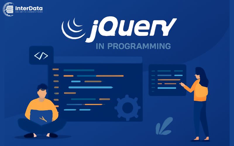 jQuery là gì? Vai trò, ưu - nhược điểm của thư viện jQuery 4 Các phương thức phổ biến trong jQuery