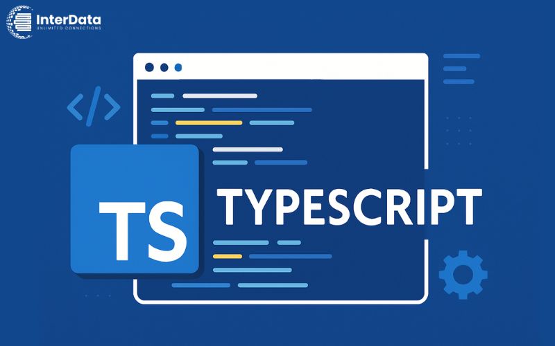 TypeScript là gì? Tìm hiểu từ A-Z cho người mới bắt đầu (2025) 3 Các tính năng nổi bật của TypeScript