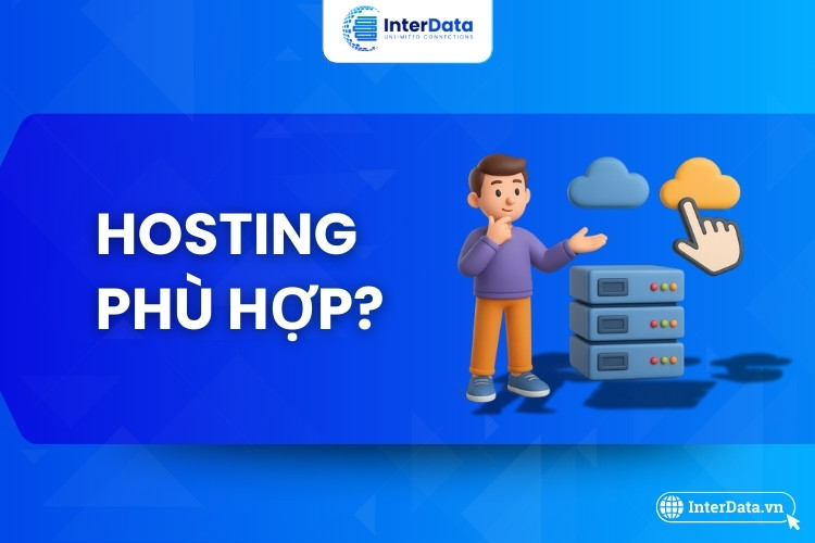Cách chọn Hosting phù hợp