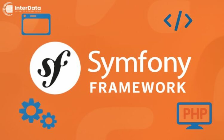 Symfony Là Gì? Tổng Quan Từ A-Z Về Framework Symfony PHP