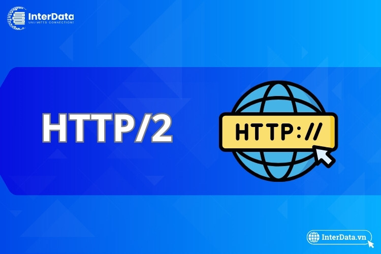 HTTP/2 là gì