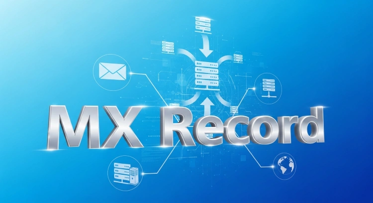 MX Record Là Gì? Hướng Dẫn Cấu Hình & Kiểm Tra Chi Tiết 2026 1 MX Record
