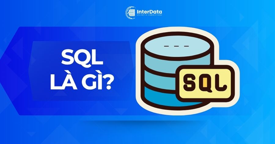 SQL là gì? Giải thích đơn giản, dễ hiểu cho người mới bắt đầu 1 SQL là gì