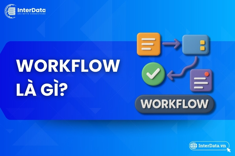 Workflow là gì