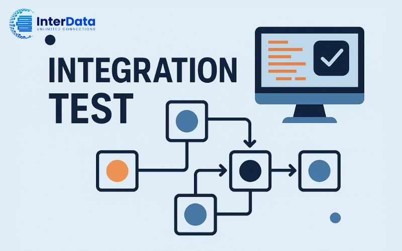 Integration Test là gì? Lợi ích, phương pháp & Cách test chuẩn 5 Các bước thực hiện Integration Test