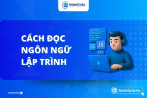 Cách đọc ngôn ngữ lập trình