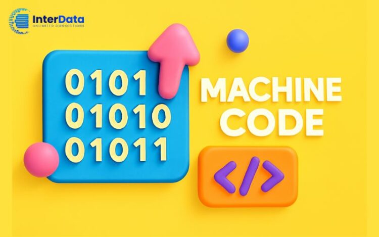 Machine Code (Mã Máy) là gì? A-Z về vai trò & Ưu, Nhược điểm