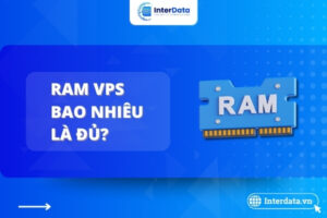 RAM VPS bao nhiêu là đủ