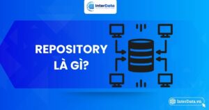 Repository là gì, Giải thích từ A-Z về kho lưu trữ mã nguồn