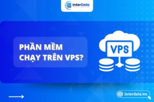 VPS chạy được phần mềm nào