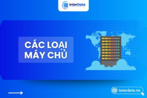 Các loại máy chủ