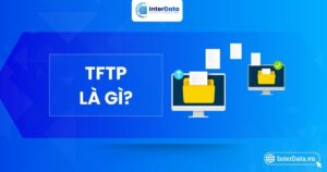 Giao thức Trivial File Transfer Protocol (TFTP) là gì