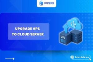 Nâng cấp VPS lên Cloud Server