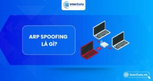 Tấn công ARP Spoofing là gì