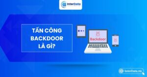 Tấn công Backdoor là gì