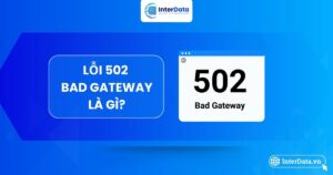 Lỗi 502 Bad Gateway