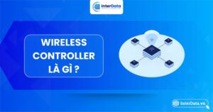 Tìm hiểu Wireless Controller