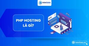 Tổng quan PHP Hosting là gì