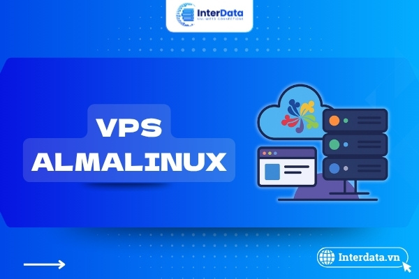 VPS AlmaLinux là gì? Ưu điểm và lý do nên chọn hệ điều hành AlmaLinux cho máy chủ VPS 1 VPS AlmaLinux