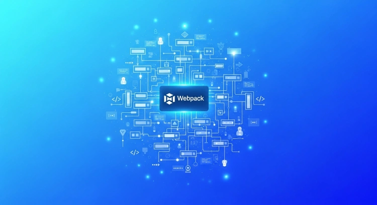 Webpack Là Gì? Cấu Trúc, Cơ Chế Hoạt Động & Cấu Hình 2026