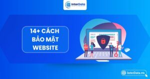 14+ Cách bảo mật website toàn diện