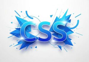 CSS Là Gì? Hướng Dẫn Toàn Tập Về CSS Cho Người Mới