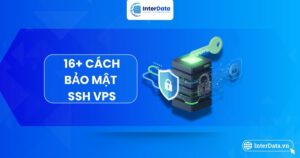 Cách bảo mật SSH VPS A-Z