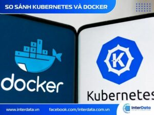 So Sánh Kubernetes và Docker