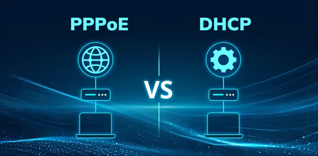 PPPoE là gì? Tổng hợp đầy đủ về Giao thức mạng PPPoE 4 Sự khác nhau giữa PPPoE và DHCP