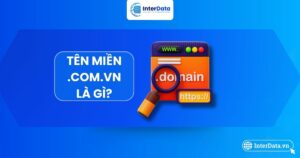 Tìm hiểu Tên miền .com.vn là gì