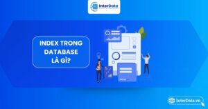 Tổng quan Index trong database là gì