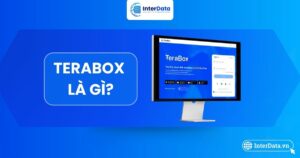 Tổng quan về ứng dụng lưu trữ TeraBox
