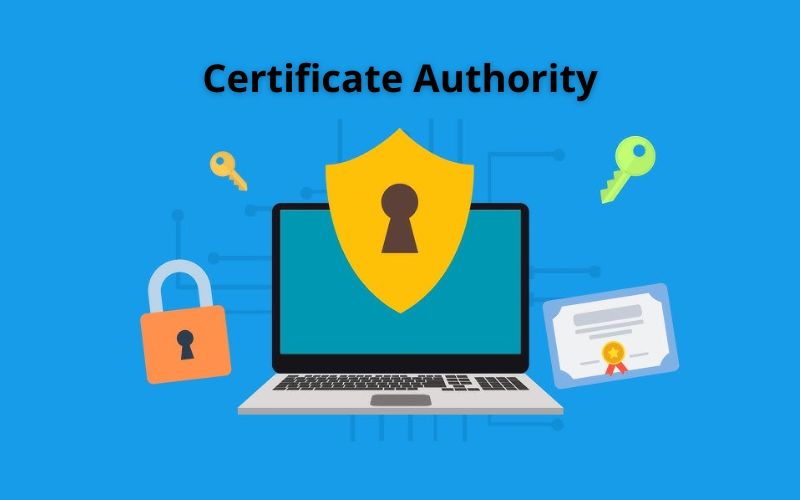 Certificate Authority là gì? Vai trò, Các loại & Tiêu chí chọn 6 Cách đăng ký chứng chỉ SSL CA