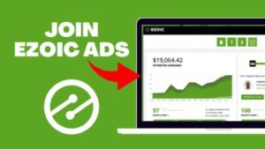 Cách kiếm tiền với Ezoic Ads