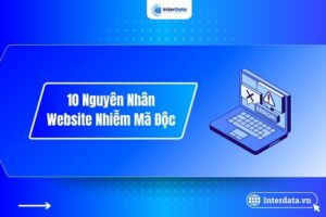 Nguyên nhân website nhiễm mã độc